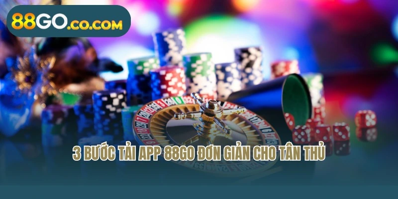 3 bước tải app 88Go đơn giản cho tân thủ